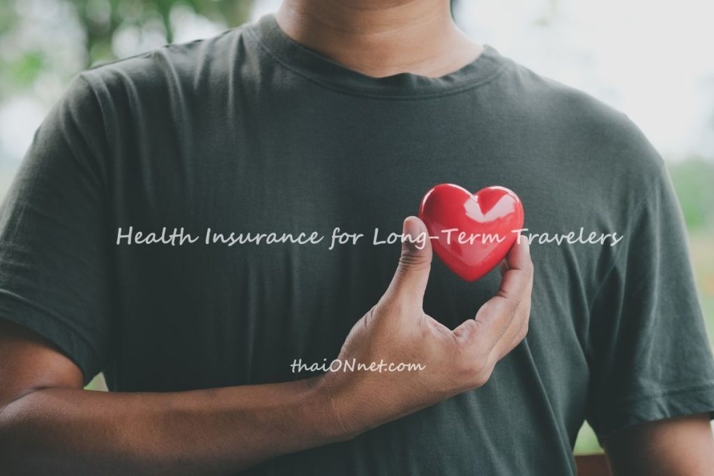 Health Insurance for Long-Term Travelers (2) Health Insurance for Long-Term Travelers