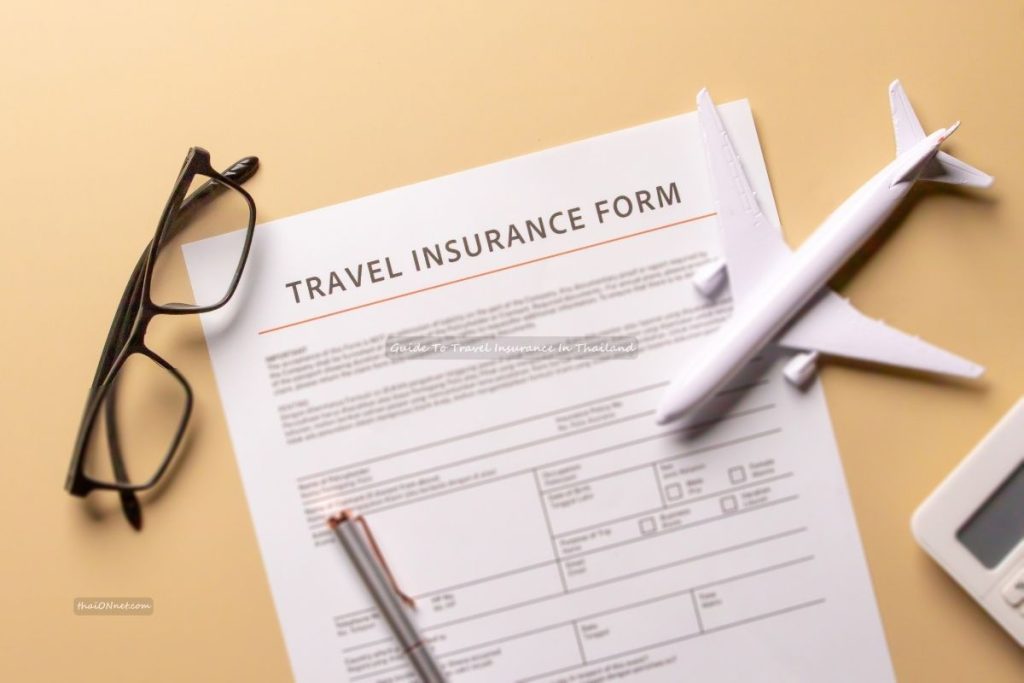 Guide To Travel Insurance In Thailand Guide To Travel Insurance In Thailand