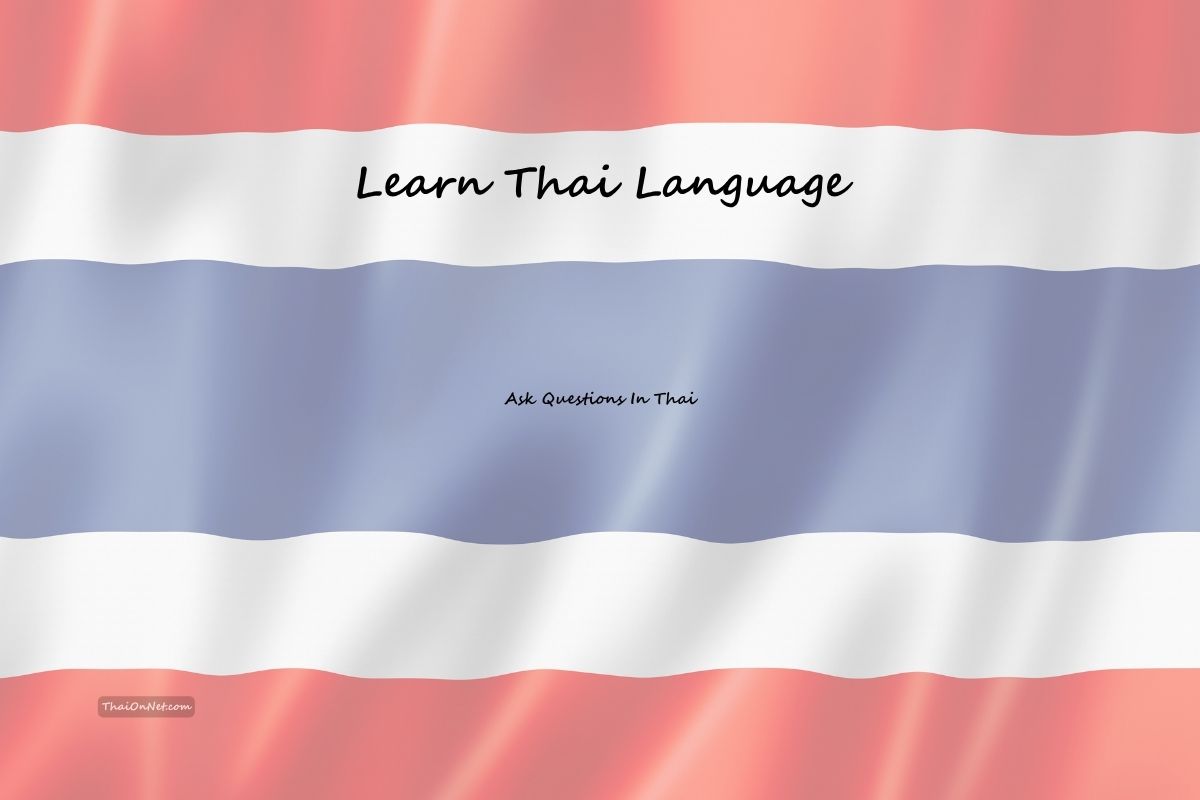 Ask Questions In Thai