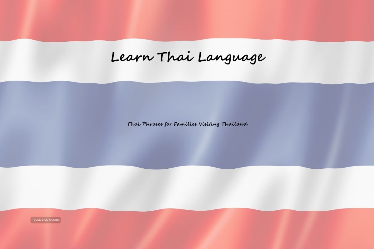 Thai Phrases for Families Visiting Thailand